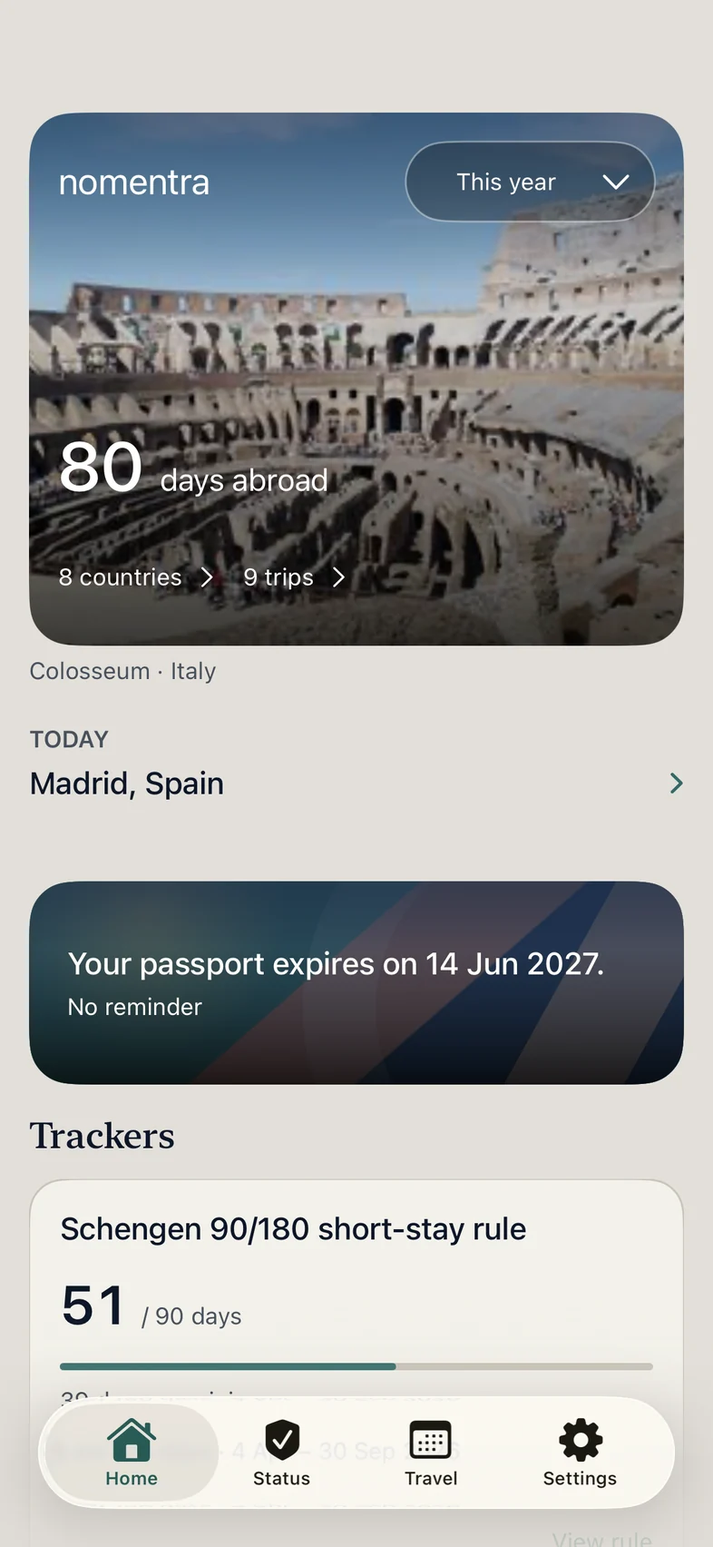Nomentra’s Home screen: 80 days abroad this year across 8 countries and 9 trips, today in Madrid, Spain, a passport expiry date, and a tracker showing 51 of 90 days.